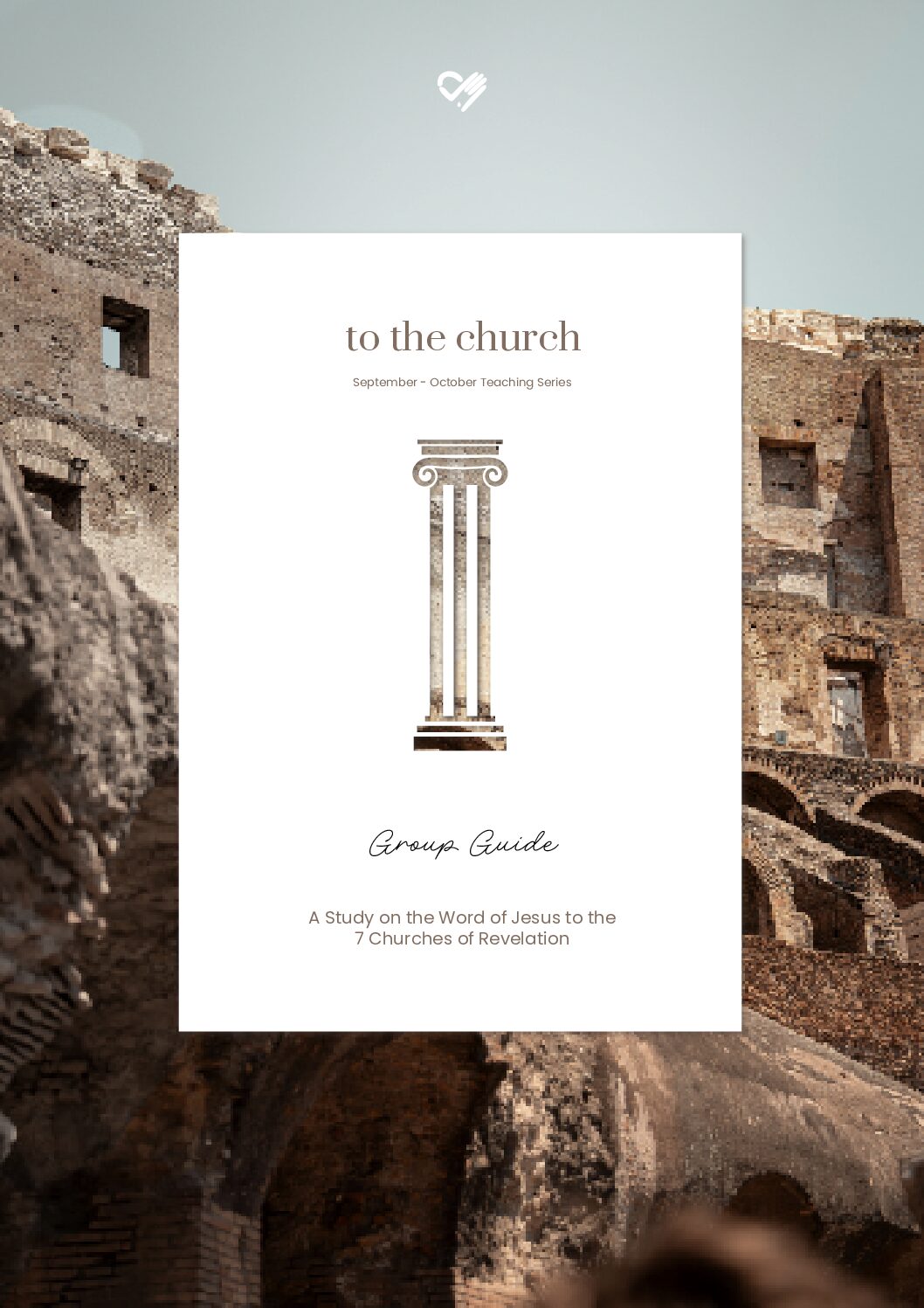 To the Church (Week 1) Group Guide